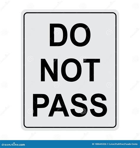 Do Not Pass Sign stock illustration. Illustration of pass - 188645326