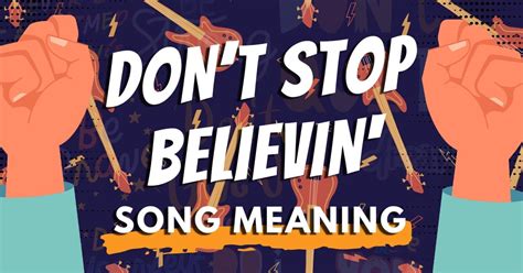 Meaning Behind "Don't Stop Believin'" Song By Journey - MG