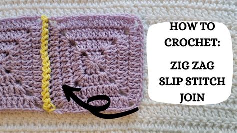 How To Crochet: Zig Zag Slip Stitch Join | Tutorial, DIY, Beginner Crochet, Basic Crochet, Easy ...