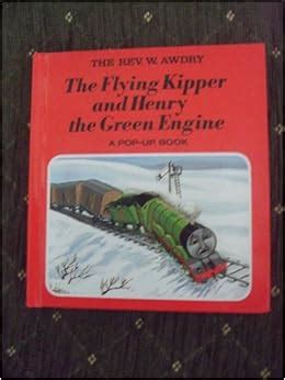 The Flying Kipper and Henry the Green Engine: Amazon.co.uk: The Rev W ...