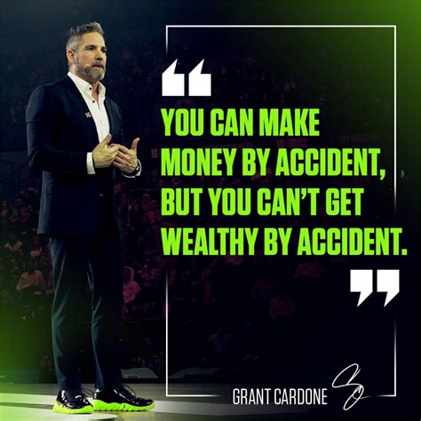 Grant Cardone Quotes That Will Influence You To Become Successful In Life