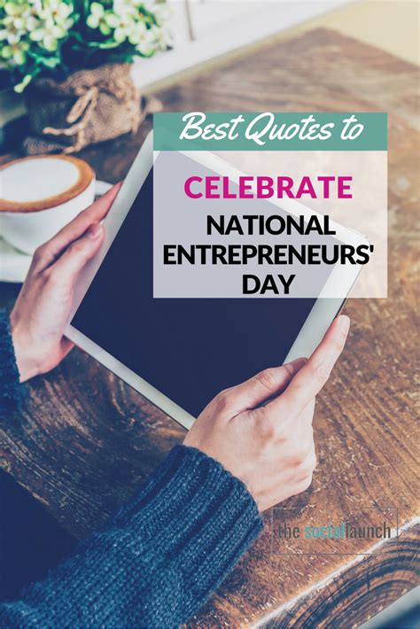 Best quotes to celebrate National Entrepreneurs' Day via ...