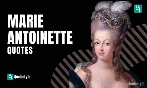 Category: Marie Antoinette Quotes With Meaning Archives - QuotesLyfe