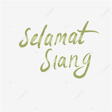 Selamat Hd Transparent, Selamat Siang Hand Lettering, Selamat Siang, Selamat, Siang PNG Image ...