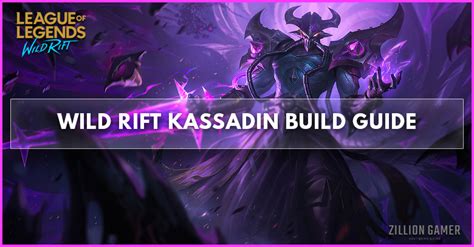 Kassadin Build Wild Rift (Patch 3.5a) Best Items, Runes, Abilities - zilliongamer