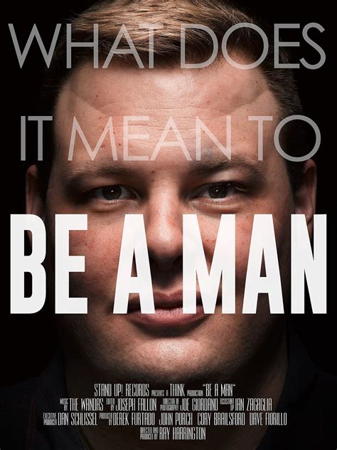 Be a Man Pictures - Rotten Tomatoes