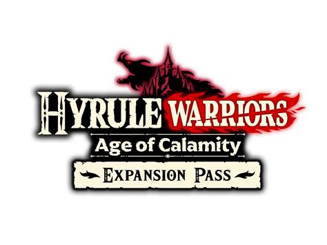 Hyrule Warriors: Age of Calamity Expansion Pass