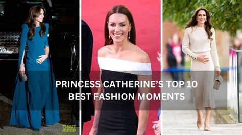 Princess Catherine's Top 10 Best Fashion Moments - YouTube