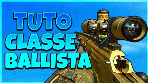 TUTO CLASE BALLISTA SUR BO2 !! ( SNIPER CLASS ) - YouTube