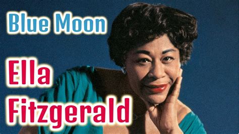 Ella Fitzgerald - Blue Moon - YouTube