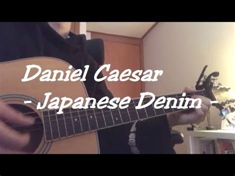 Daniel Caesar - Japanese Denim (Guitar Chord) Easy Ver. - YouTube