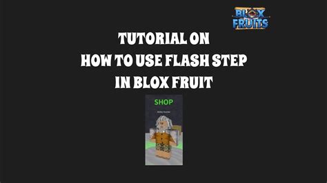 HOW TO USE FLASH STEP IN BLOX FRUIT - YouTube