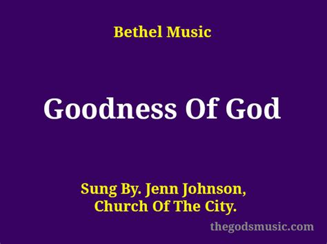 Goodness Of God Song Lyrics - Christian Song Chords and Lyrics