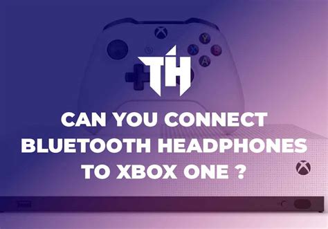 Can you Connect Bluetooth Headphones to Xbox One? - The Intel Hub