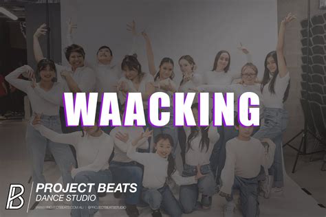 Waacking | Project Beats