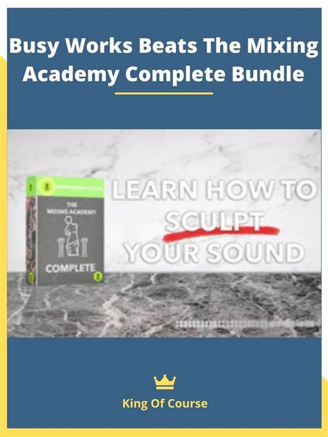 Busy Works Beats The Mixing Academy Complete Bundle | LOADCOURSE - Best Discount Trading ...