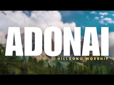 ADONAI | HILLSONG WORSHIP | LYRICS - YouTube