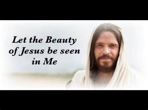 Let The Beauty of Jesus be seen in Me - YouTube