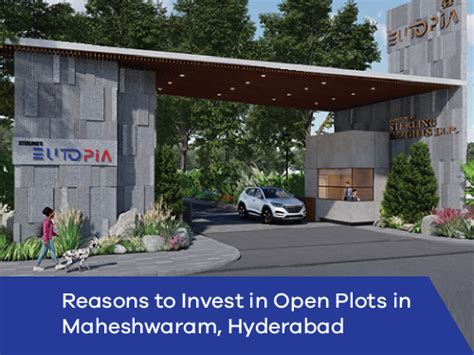 Why Invest in Open Plots in Maheshwaram, Hyderabad by Sterling’s Eutopia