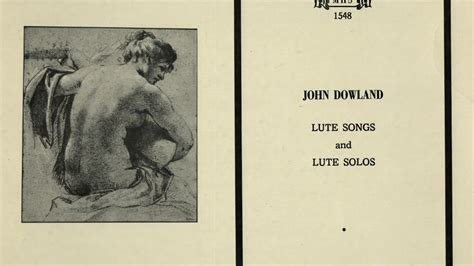 John Dowland: Lute Songs and Lute Solos (full album) - YouTube