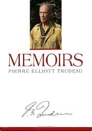 Memoirs: Trudeau, Pierre: 9780771085888: Books - Amazon.ca