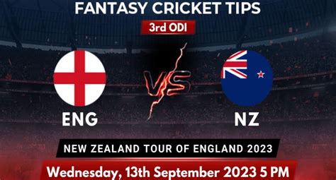 ENG vs NZ 2023 3rd ODI Match Prediction, Playing 11 & Fantasy Tips