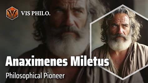 Anaximenes of Miletus: Unveiling the Essence｜Philosopher Biography - YouTube