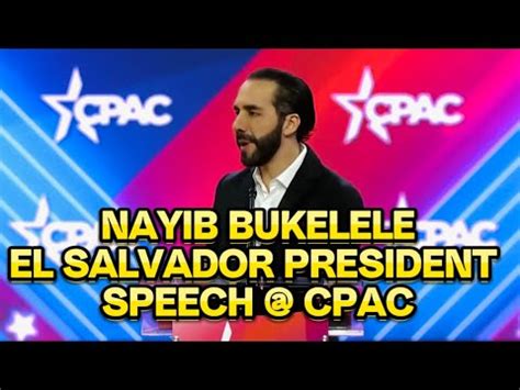 EL SALVADOR PRESIDENT NAYIB BUKELE FULL SPEECH AT CPAC 2024 - YouTube