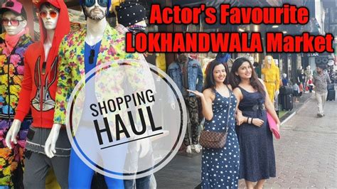 Shopping at Mumbai's Famous Lokhandwala Market - YouTube