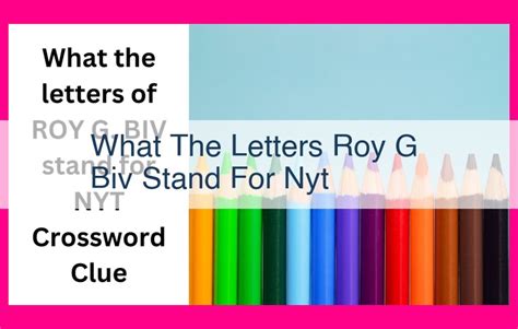 Understanding ROY G BIV: The Acronym for Rainbow Colors