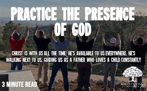 How to Practice the Presence of God - Mighty Oaks Foundation