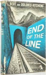 FRIDAY’S FORGOTTEN BOOKS #502: END OF THE LINE By Bert & Dolores Hitchens | GeorgeKelley.org