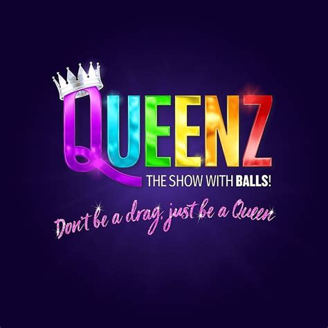 QUEENZ - The Show With BALLS! | Linktree