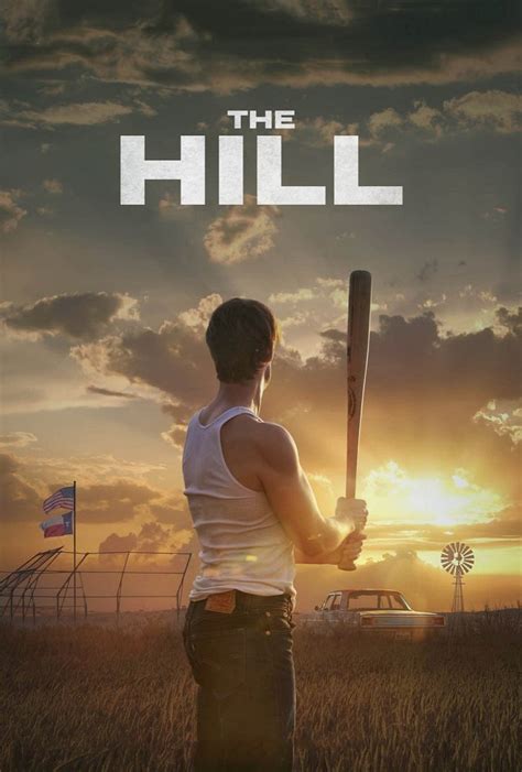 The Hill – Release Date, Facts, & Movie Details