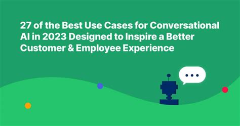 27 of the Best Use Cases For Conversational AI - Capacity