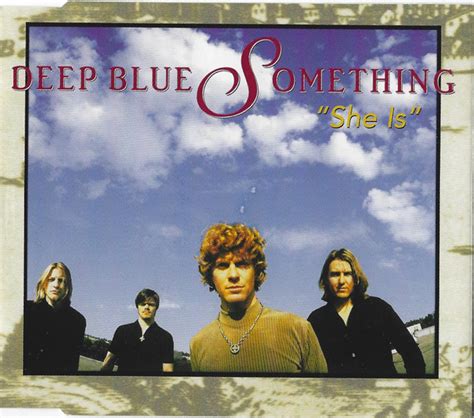 Deep Blue Something - She Is (1998, CD) | Discogs