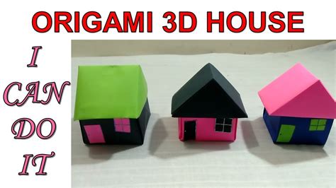 Origami House 3D perfect for kids project and for fun | I CAN DO IT ...