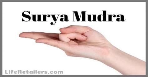 Surya Mudra Guide: Steps, Benefits & Side Effects | Life Retailers