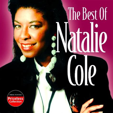 The Best of Natalie Cole: The Priceless Collection : Natalie Cole