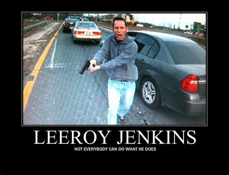 Leeroy Jenkins Meme Discover more interesting Cinema, Film Characters ...