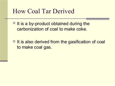 Production of coal tar on industrial scale