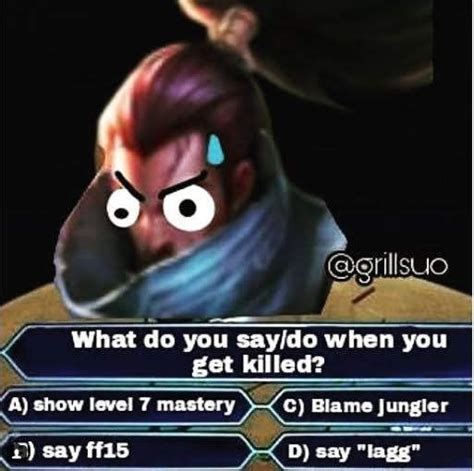 Yasuo League | League memes, Lol league of legends, League of legends comic