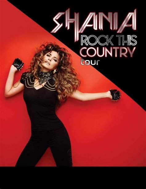 Shania Twain – Rock This Country 2015 Tour Poster – GotCeleb