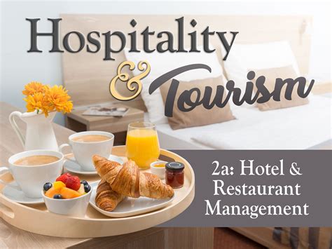 Hospitality and Tourism 2a: Hotel and Restaurant Management - eDynamic Learning