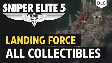 Sniper Elite 5 - Landing Force: All Collectible Locations - YouTube