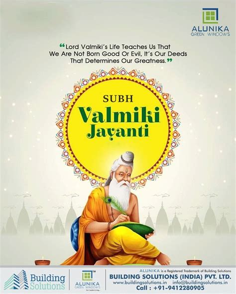 The teachings of Maharishi Valmiki always remind us that our actions determine our life and our ...