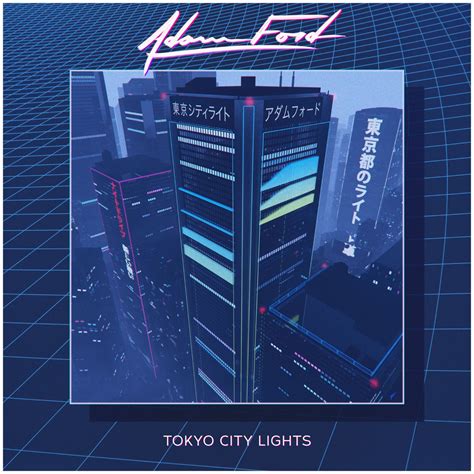 Tokyo City Lights | Adam Ford