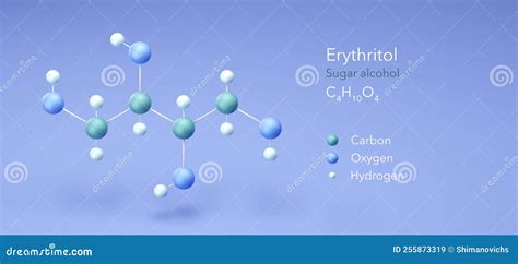 Erythritol, Molecular Structures, Sugar Alcohol, 3d Model, Structural Chemical Formula And Atoms ...