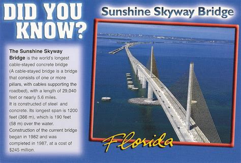 My Favorite Views: Florida - Sunshine Skyway Bridge, Facts