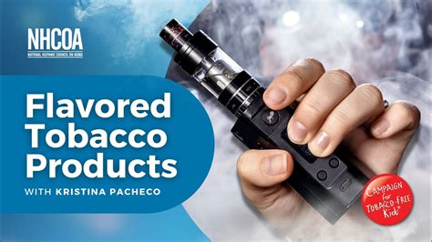 Flavored tobacco products - NHCOA